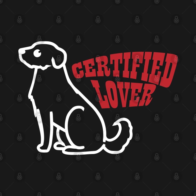 Certified Dog Lover by Heartfeltarts