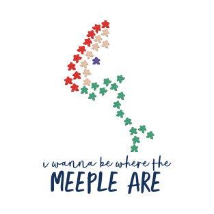 I Wanna Be Where The Meeple Are | Boardgames and The Little Mermaid T-Shirt