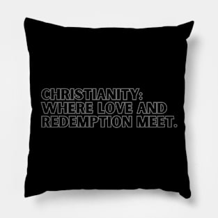 CHRISTIANITY... Pillow