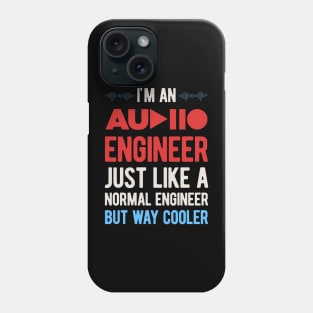 Audio Engineer Funny Gifts Phone Case