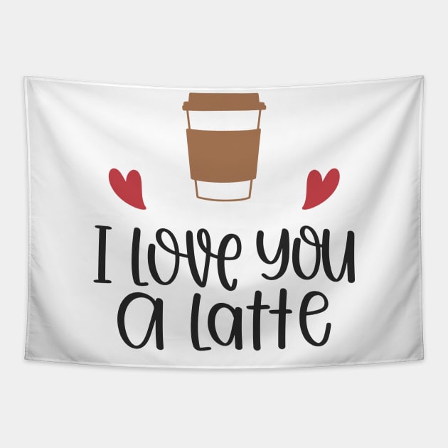 I Love You a Latte Tapestry by Phorase