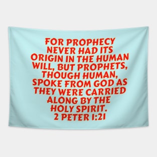 Bible Verse 2 Peter 1:21 Tapestry