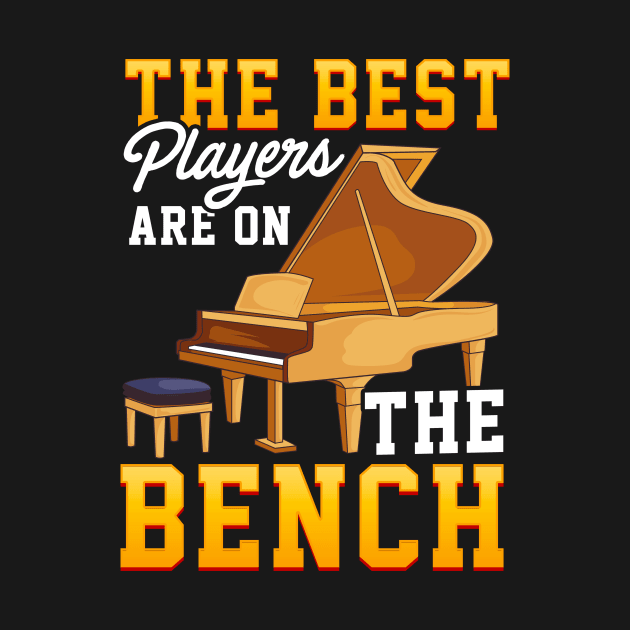 The Best Players Are On The Bench Cute Piano Pun by theperfectpresents