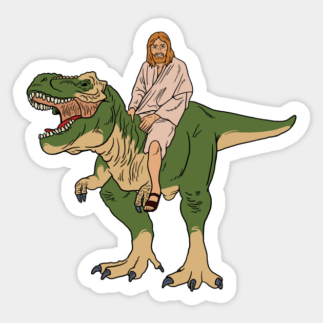 Jesus On Dinosaur - Dinosaur - Sticker