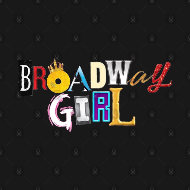 Broadway Girl by mrsamuelson