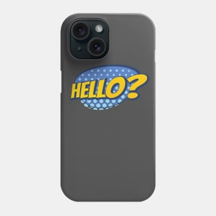 SEY HELLO! Phone Case