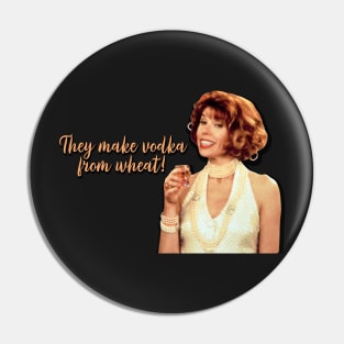 Maryann Thorpe Christine Baranski Vodka Quote Pin