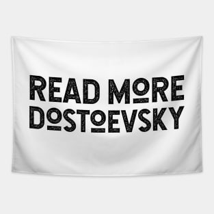 Read More Dostoevsky - For Russian Literature Fans Tapestry