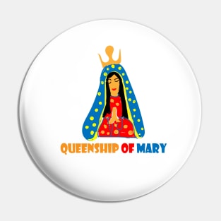 QUEENSHIP OF MARY Pin