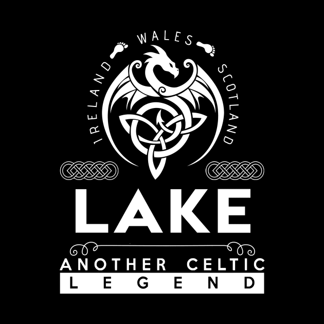 Lake Name T Shirt - Another Celtic Legend Lake Dragon Gift Item by harpermargy8920