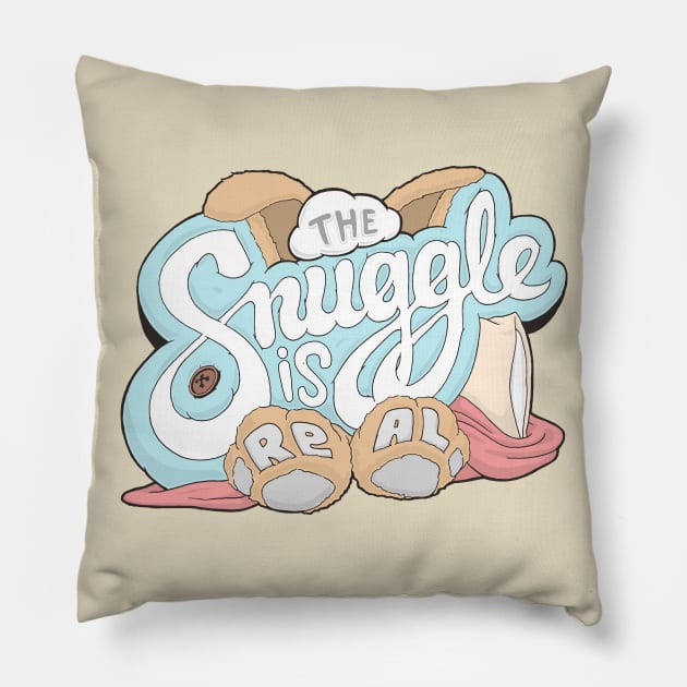 The Snuggle Is Real Pillow by Black Otter