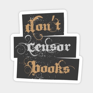 Don't Censor Books Magnet