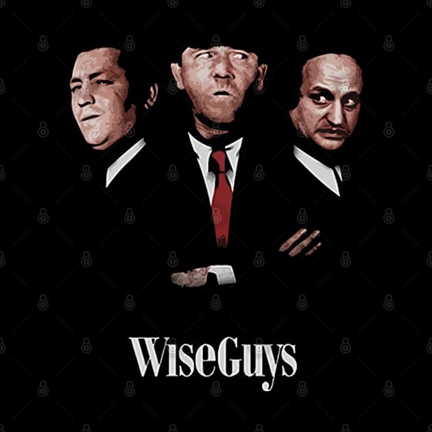 Wiseguys || Three Stooges by Fijakilsa