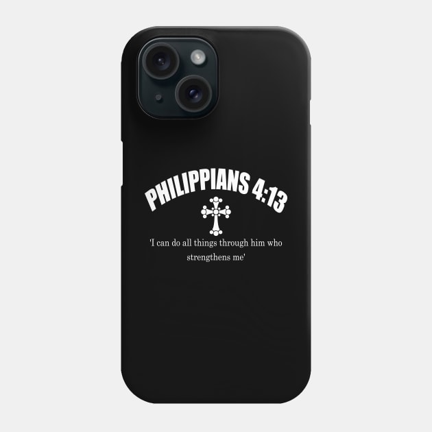PHILIPPIANS 4:13 bible verse Phone Case by Mr.Dom store