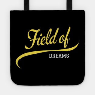 Field of Dreams Tote