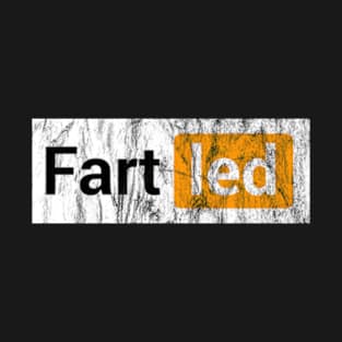 Fartled T-Shirt