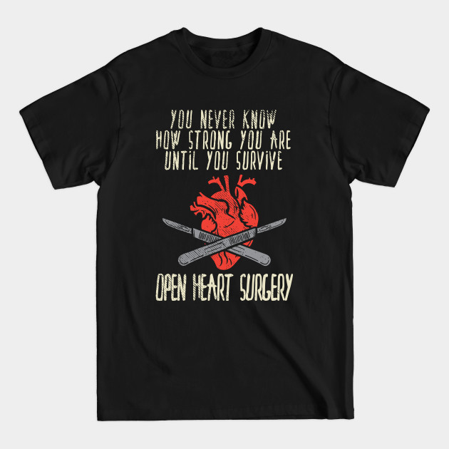 Disover Open Heart Surgery - Heart Surgery - T-Shirt