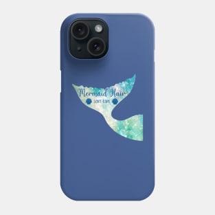 Copy of Mermaid Hair Don't Care Phone Case