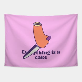 Everything is a cake Tapestry