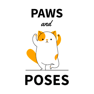 Paws and Poses T-Shirt