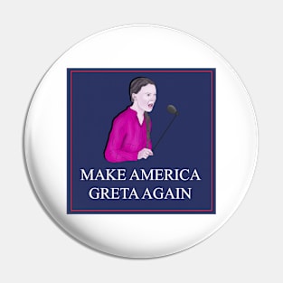 Make America Greta Again: Greta Thunberg UN Speech Climate Change Pin