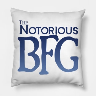 The Notorious BFG Pillow