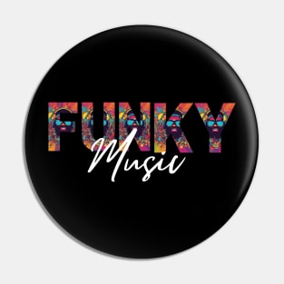 Funky Music Art Pin