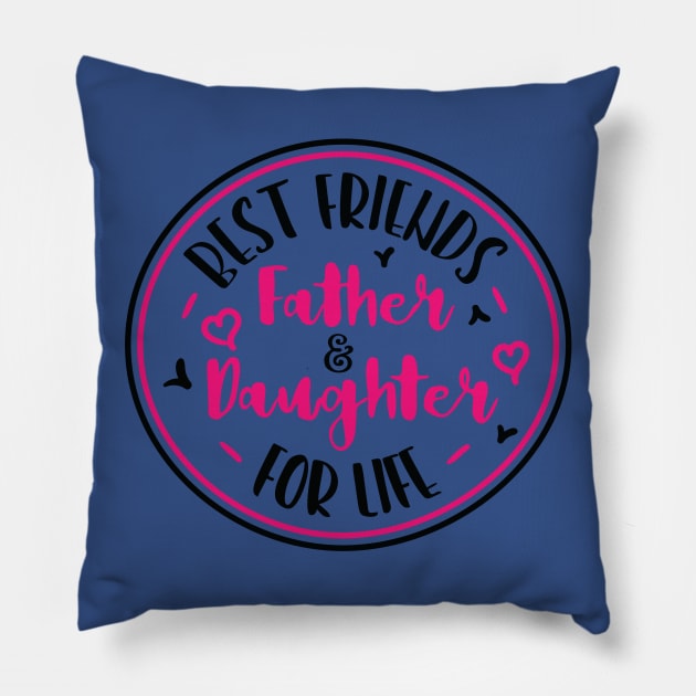 Father Daughter Best Pillow by holidaystore