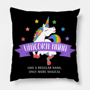 Unicorn Nana Shirt Funny Cute Magical Gift Pillow