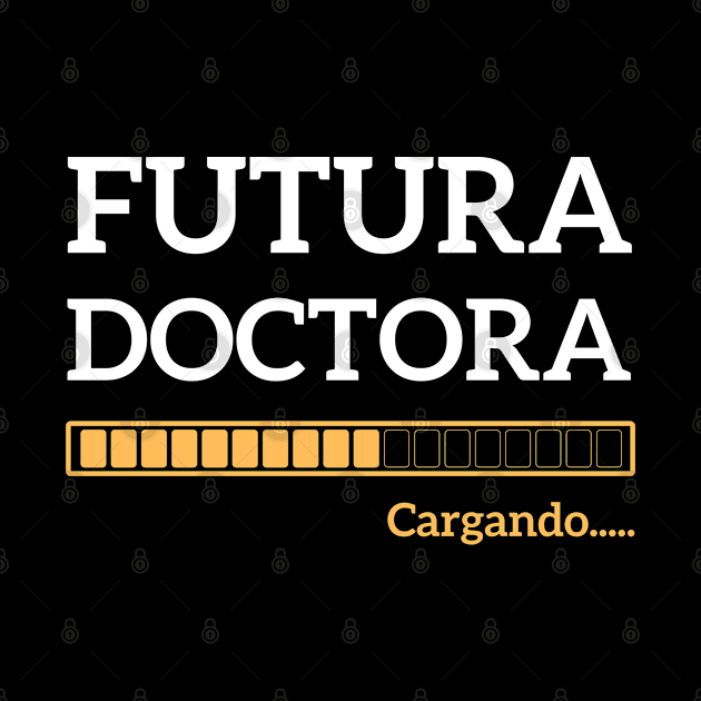 Futura Doctora Spanish Future Female Doctor by Printopedy