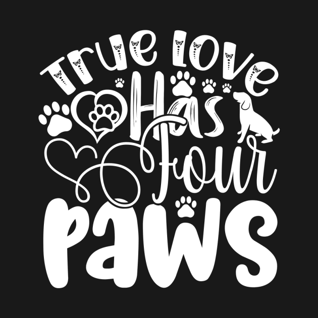 True Love Has Four Paws Dog Dogs by fromherotozero