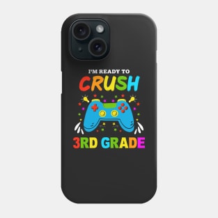 I'm Ready to Crush Kindergarten 3rd Grade Game Over Phone Case