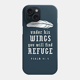 Under His Wings Phone Case