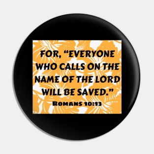 Bible Verse Romans 10:13 Pin