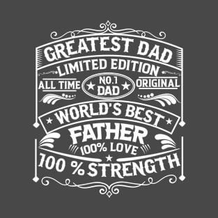 Dad Limited Edition T-Shirt