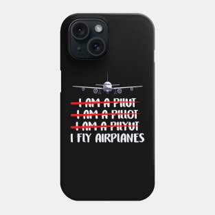 Cute & Funny I Fly Airplanes Pilot Joke Flying Pun Phone Case