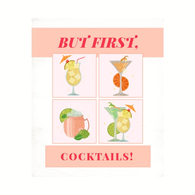 But First, Cocktails! by mattserpieces