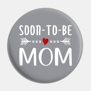 Soon To Be Mom Mother's Day Calligraphy Quote Pin