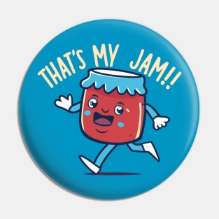 THAT'S MY JAM Pin