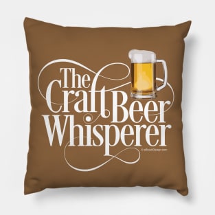 The Craft Beer Whisperer Pillow