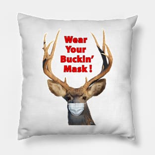 Wear Your Buckin' Mask Pillow