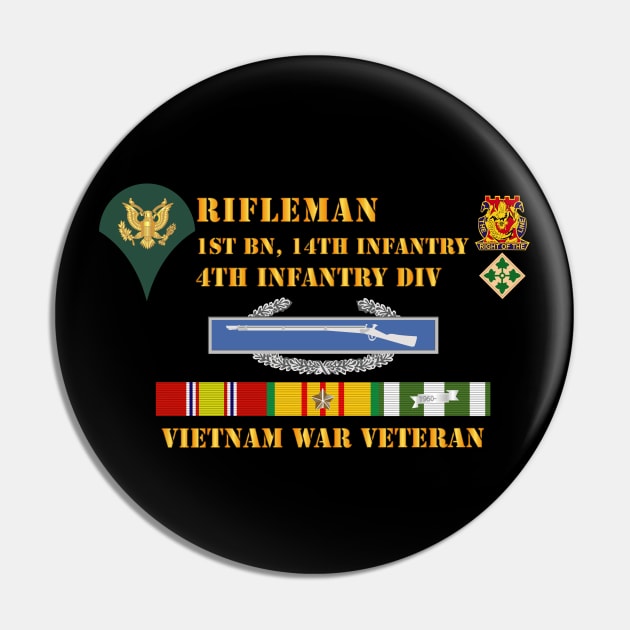 1st Bn 14th Inf - 4th ID - Rifleman - SP4 - Vietnam Vet Pin by twix123844