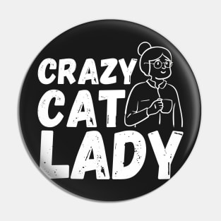 Crazy Cat Lady Pin