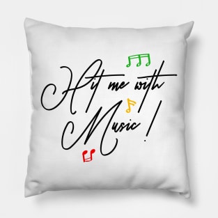 Hit Me With Music Handwritten Reggae Pillow