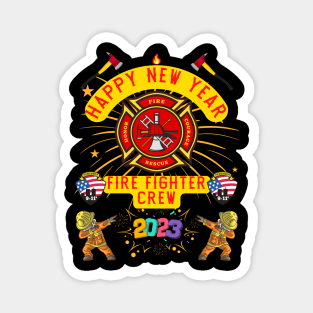 Happy New Year Firefighter Crew Magnet