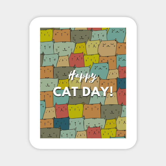 Happy Cat Day! Magnet by Graphica01