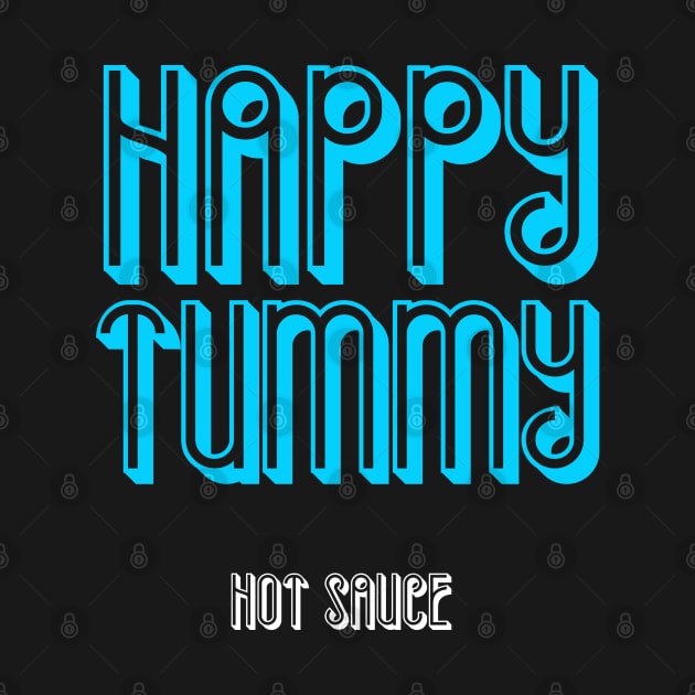 Happy Tummy Hot Sauce Ladybird Food Co. by Ladybird Food Co.