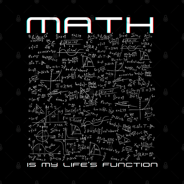 Math is my life's function by Bellinna