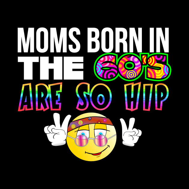 Hip sixties (60s) mom Mothers Day by Mandz11