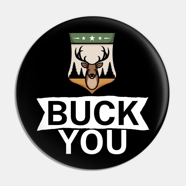 Buck you Pin by maxcode